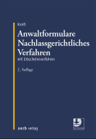 Anwaltformulare Nachlassgerichtliches Verfahren