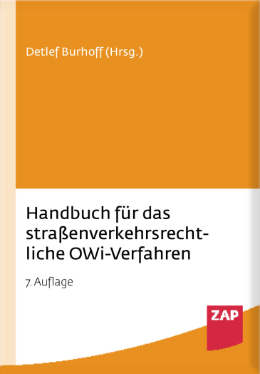  Handbuch für das straßenverkehrsrechtliche OWi-Verfahren