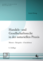 Handels- und Gesellschaftsrecht in der notariellen Praxis