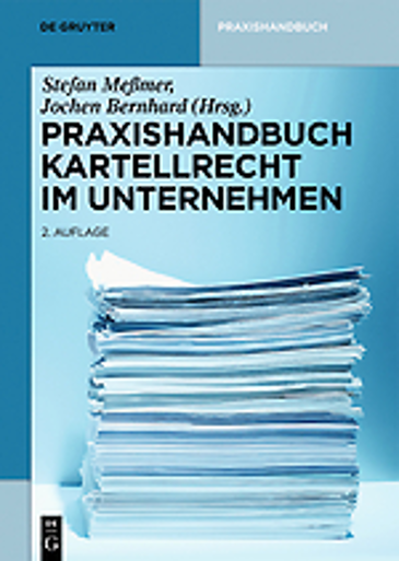 Praxishandbuch Kartellrecht im Unternehmen