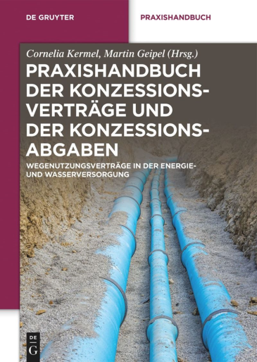  Praxishandbuch der Konzessionsverträge und der Konzessionsabgaben
