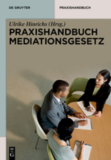  Praxishandbuch Mediationsgesetz