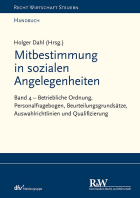 Mitbestimmung in sozialen Angelegenheiten, Bd. 4