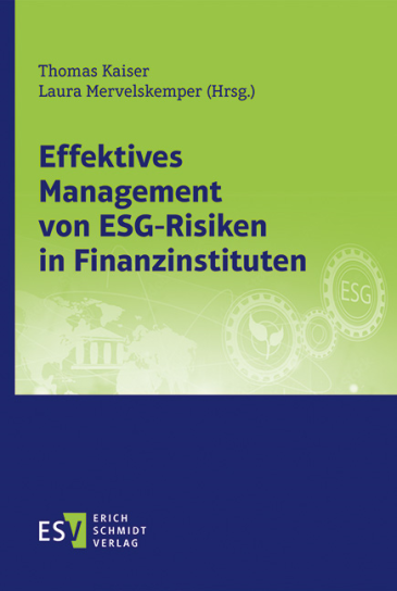  Effektives Management von ESG-Risiken in Finanzinstituten