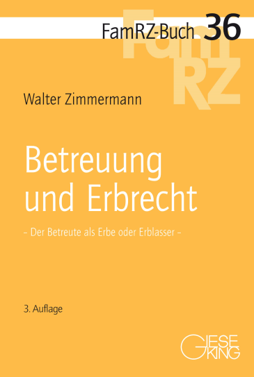  Betreuung und Erbrecht