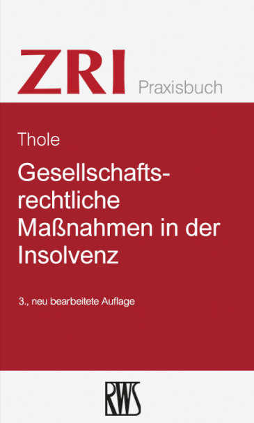  Gesellschaftsrechtliche Maßnahmen in der Insolvenz